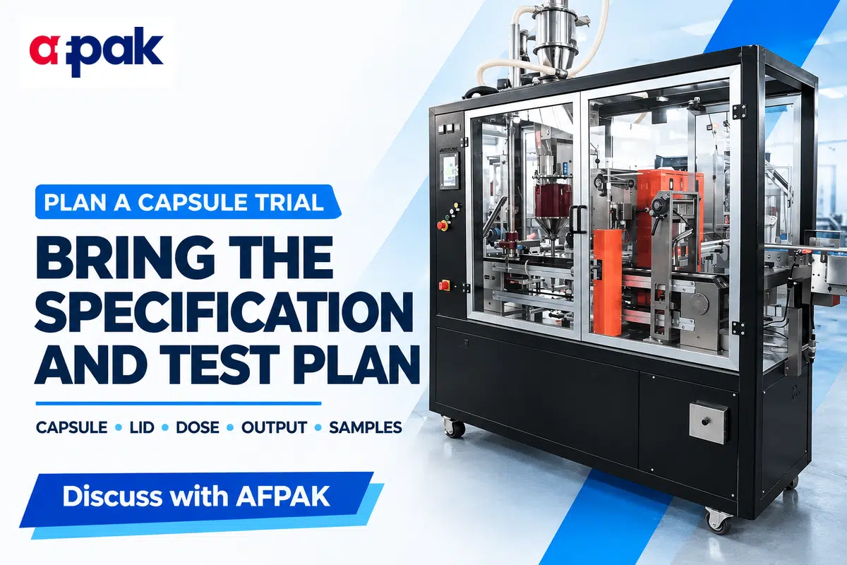 Send AFPAK capsule and lid specifications, coffee dose, required output and proposed sampling groups to plan a filling trial.